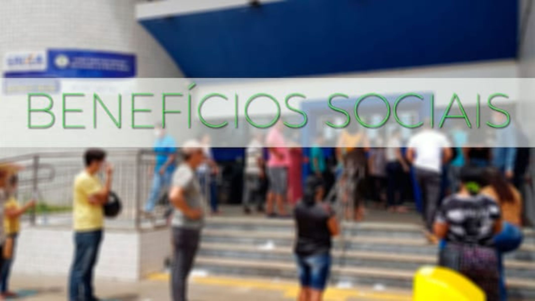 Boa gestão de benefícios sociais economizaria R$ 22,4 bi