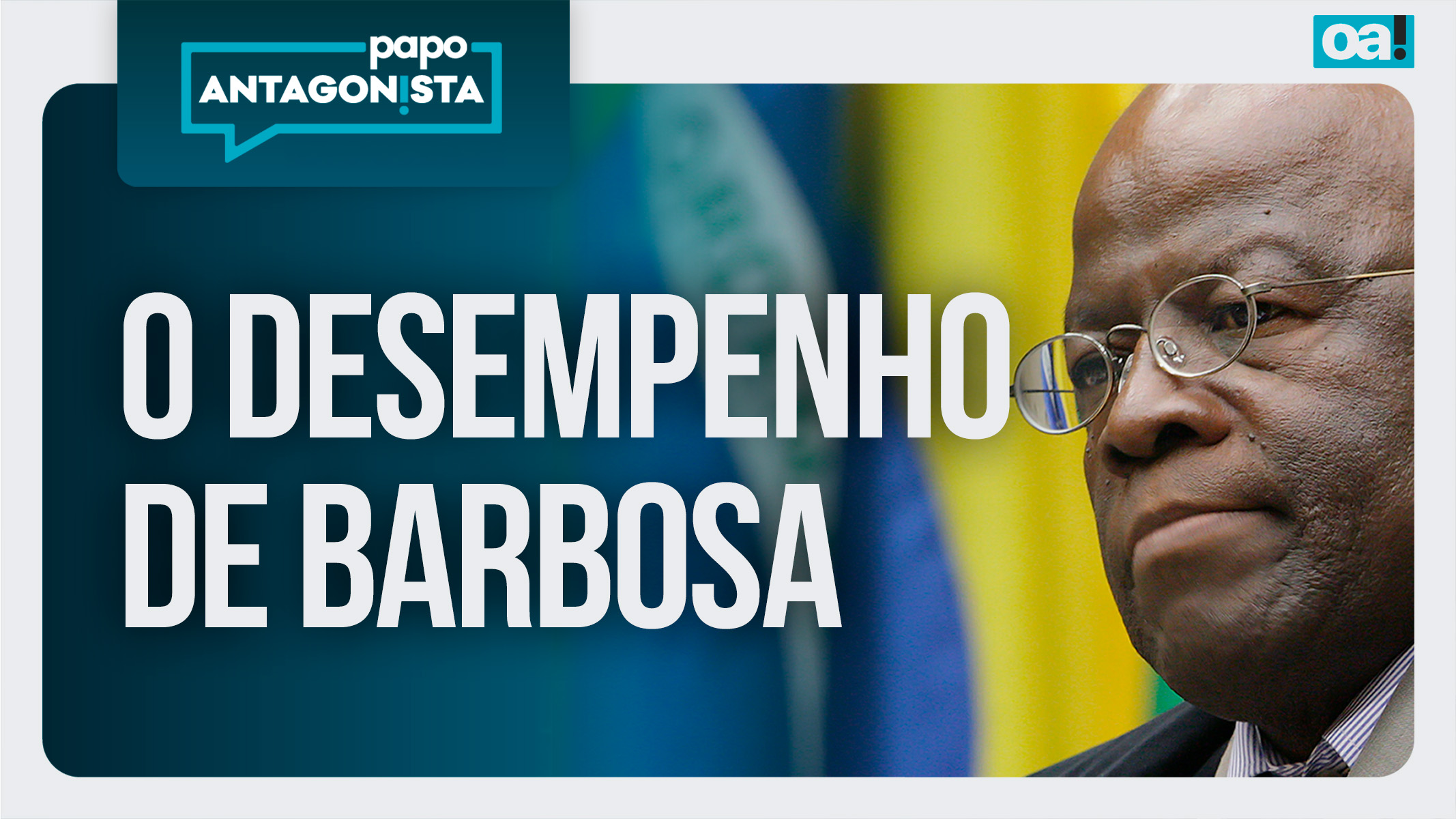 Papo Antagonista: Em primeira pesquisa, Joaquim Barbosa tem desempenho inexpressivo