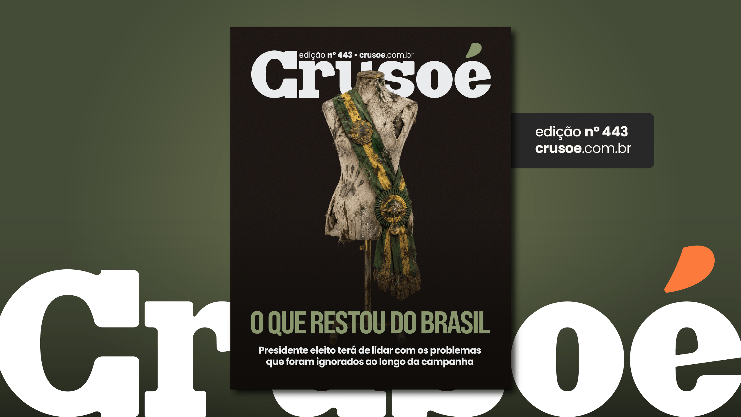 Crusoé: O que restou do Brasil